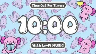10 Minute KAWAII AXOLOTL Classroom Countdown Timer with Lofi Music & Alarm for Classroom Calmdown