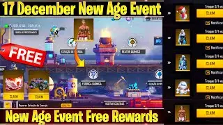 New Age event Free Rewards FF | 17 December New Age Event Free Fire | Free Fire New event Today