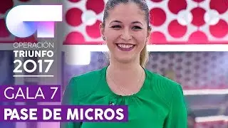 NI UN PASO ATR&Aacute;S - Mireya | Primer pase de micros para la Gala 7 | OT 2017