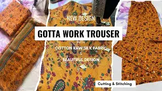 Beautiful Cotton Raw Silk Trouser Design || Step by Step Trouser Making Tutorial 💕