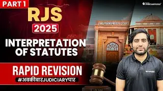 Interpretation of Statutes One Shot Revision for RJS 2025 Exam