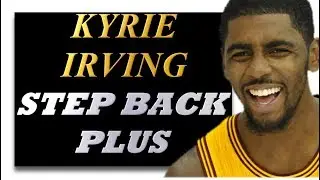 How to Kyrie Irving Step Back: Same Foot Same Hand Plus