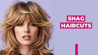 Shag Haircut Transformations: 10 Hairstyles That Are Trending Now