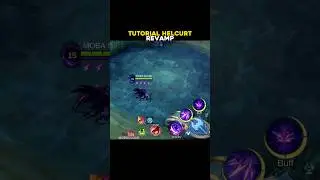Helcurt revamp tutorial by moba squad✅
