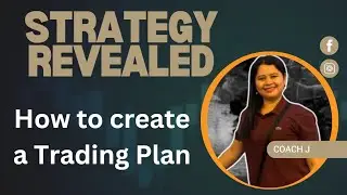 How to create a trading plan to become a consistent profitable trader