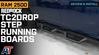 2010-2026 RAM 2500 RedRock TC2 Drop Step Running Boards Review & Install