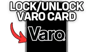 HOW TO LOCK UNLOCK VARO CARD 2025! (FULL GUIDE)