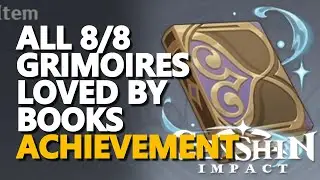 Loved by Books Achievement Genshin Impact All Mysterious Grimoires