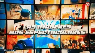 Canal 26 - Las Im&aacute;genes m&aacute;s Espectaculares - Barrida de apertura + Transici&oacute;n - 2025