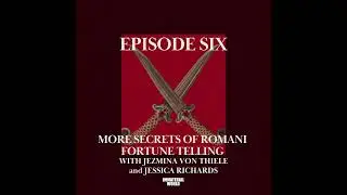 MORE SECRETS OF ROMANI FORTUNE TELLING with Jezmina Von Thiele