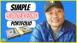 HOW TO CREATE A 3 FUND PORTFOLIO | SIMPLE INDEX FUNDS THAT WORK