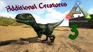 Ark Additional Creatures - Ep. 3 - Atrociraptor tamed!