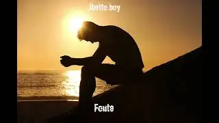 Jhetto boy-Foute 