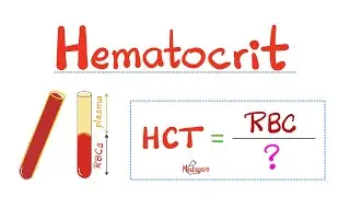 Hematocrit Value (HCT) - Packed Cell Volume (PCV) -Red Blood Cells (RBC) -Complete Blood Count (CBC)