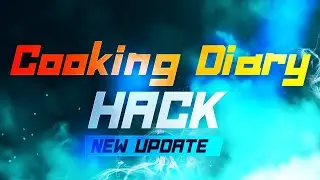 👀 How to HACK Cooking Diary! || NEW 2023 working Cheat || VERY EASY Step by step tutorial 👀