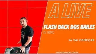PROGRAMA FLASH BACK DOS BAILES - DJ BERG - RJ. 08.01.2026