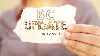BC Vision Update // Gyle Smith