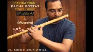 Pacha Bottasi | Pachai Thee | Bahubali  - Flute Instrumental by Flute Siva