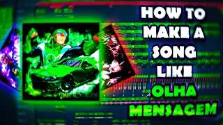 How to MAKE a song like OLHA MENSAGEM - SEKIMANE (from scratch) + FREE ONESHOTS