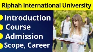 Riphah Introduction | Riphah Course, Admission, Fee Structure | Riphah International University