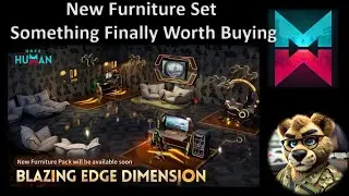 Once Human | In Game Review | Blazing Edge Dimension Furniture Pack | Must Buy | Finally Legit Set