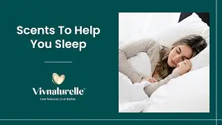 8 Essential Oils For Sleep, Anxiety Relief & Reduced Pain  | Scents To Help You Sleep