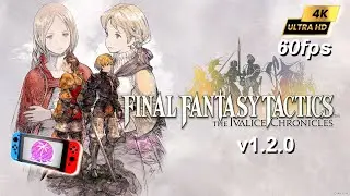 Final Fantasy Tactics the Ivalice Chronicles  4K ~60FPS  | Eden 0.0.3 | Switch PC