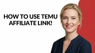 HOW TO USE TEMU AFFILIATE LINK! - Julia'sTutorials