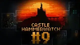HammerWatch #9 - Sibling Synergy