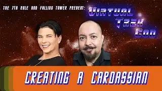 CREATING A CARDASSIAN! | with Thomas E  Surprenant and Tracee Lee Cocco | Virtual Trek Con 2