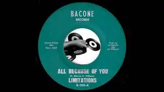 Limitations - All Because Of You [Bacone/Volt] 1971 Philly Soul Funk 45