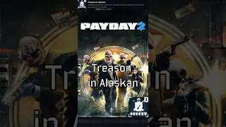 PAYDAY 2 | Достижение, Измена на Аляске