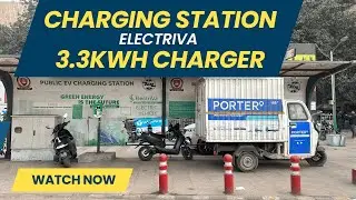 3.3Kwh Ke Charger Se Kaise Charge Kare ?? ElectriVA