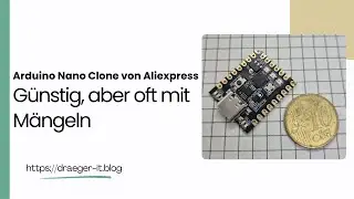 Arduino Nano Clone von Aliexpress: Günstig, aber oft mit Mängeln