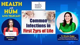 Common Infections in First 2 Yrs of Life Dr. Nitasha Bagga Consultant-Pediatrician & Neonatologist.