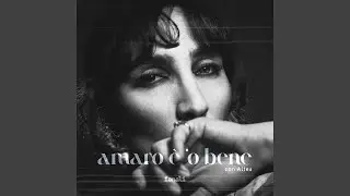 Amaro è 'o bene (feat. Altea)