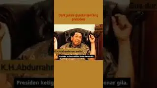 Dark jokes GUS DUR tentang presiden#gusdur#presidenri#NU#nahdatululama#humorgusdur#wibu#kpoper#lawak