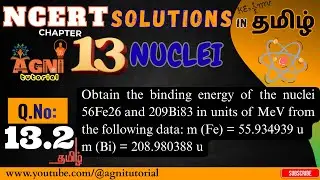 Class 12 Physics| Chapter 13 |Nuclei| Exercise 13.2 Solutions in #Tamil #ncertphysics #cbse12physics