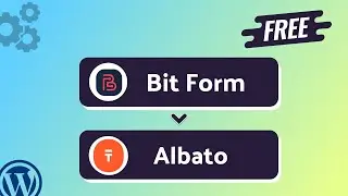 Integrating Bit Form with Albato | Step-by-Step Tutorial | Bit Integrations