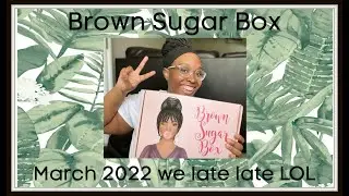 Brown Sugar Box March