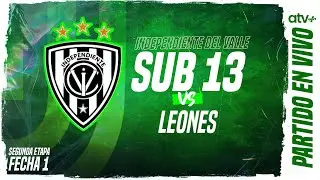 EN VIVO | IDV vs LEONES | SUB 13 | Campeonato de Formativas | FECHA 1 | Segunda etapa