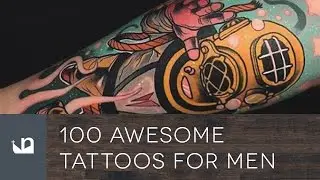 100 Awesome Tattoos For Men
