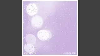 Crystal Rain