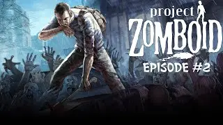 Project Zomboid Episode 2: Lost in the DARK!