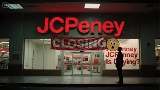 JCPenney Is Disappearing &ndash; The Real Reason Behind Store Closures in 2025