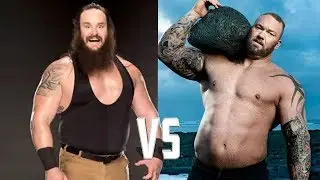 Braun Strowman vs The Mountain (Game of Thrones),  Haf&thorn;&oacute;r J&uacute;l&iacute;us Bj&ouml;rnsson