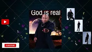Minister Treasure - God Is Real (Official Audio visual )