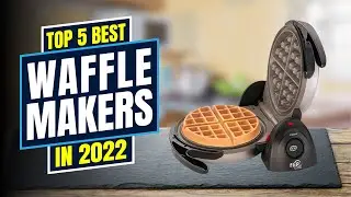 The Top 5 Best Waffle Makers You'll Find On The Market