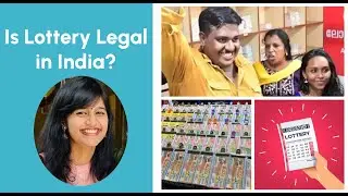 Is Lottery Legal in India? | Playing International Lottery Legal in India? | Law Governing Lottery