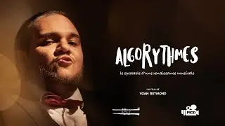 Documentaire Algorythmes (le spectacle d'une renaissance musicale)
